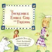 The Incredible Edible Girl and Friends