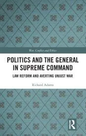 Politics and the General in Supreme Command