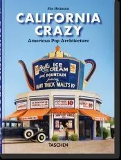 California Crazy. American Pop Architecture. 45th Ed