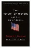 The Return of History and the End of Dreams
