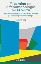 El camino de la Fenomenología del Espíritu