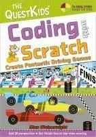 Coding with Scratch - Create Fantastic Driving Games: A New Title in the Questkids Children's Series