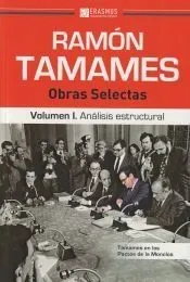 Ramón Tamames: Obras selectas: Volumen I. Análisis estructural