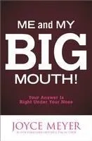 Me and My Big Mouth!