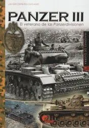 Panzer III. el veterano de las panzerdivisionen