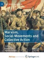 Marxism, Social Movements and Collective Action