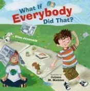 (01) What If Everybody Did That