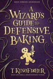 A Wizard’s Guide to Defensive Baking