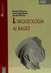 L'arqueologia al Bages