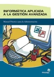 Informática aplicada a la gestión avanzada