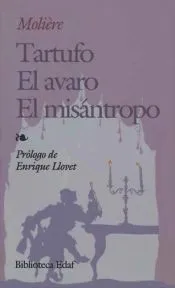 Tartufo. El avaro. El misántropo