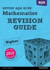 REVISE AQA GCSE Mathematics Higher Revision Guide (with online edition)