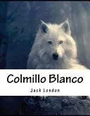 Colmillo Blanco: En Espanol