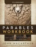 Parables Workbook: The Mysteries of God's Kingdom Revealed Through the Stories Jesus Told