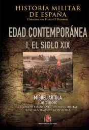 EDAD CONTEMPORANEA I EL SIGLO XIX Volúmen I (1808-1898)