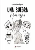 Una suegra y dos hijos