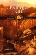 Ensayos sobre Enrique Gil y Carrasco: Seis ensayos literarios y biográficos