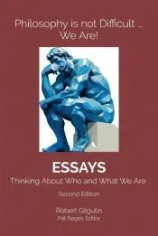 Philosophy is not Difficult ... We Are!