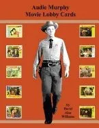 Audie Murphy Movie Lobby Cards