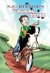 S.E. Hinton’s The Puppy Sister