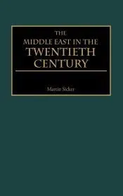 The Middle East in the Twentieth Century