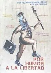 POR HUMOR A LA LIBERTAD