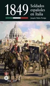 1849 : soldados españoles en Italia