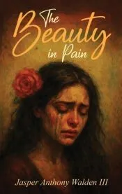 The Beauty in Pain