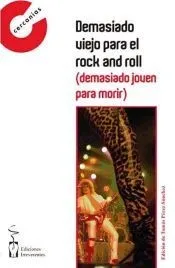 Demasiado viejo para el Rock and roll