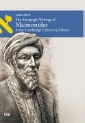 The Autograph Writings Of Maimonides In The Cambridge University Library