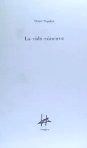 La vida cóncava