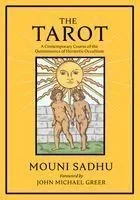 The Tarot: The Quintessence of Hermetic Philosophy