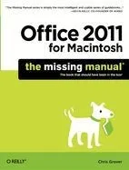 Office 2011 for Macintosh: The Missing Manual