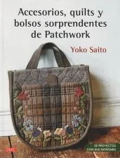 Accesorios, quilts y bolsos sorprendentes de Patchwork