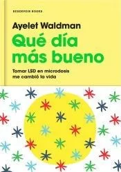 Qué día más bueno
