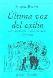 Última voz del exilio