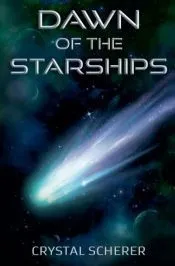Dawn of the Starships