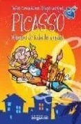 Picasso: El Hombre De Todos Los Mundos (Para Niños)