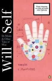 Dr Mukti and Other Tales of Woe