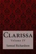 Clarissa Volume IV Samuel Richardson