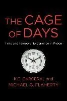 The Cage of Days: Time and Temporal Experience in Prison