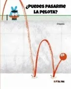¿Puedes Pasarme La Pelota?