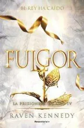 Fulgor (La Prisionera de Oro 4)