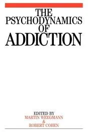 Psychodynamics of Addiction