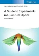 A Guide To Experiments In Quantum Optics