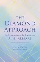 The Diamond Approach: An Introduction to the Teachings of A. H. Almaas