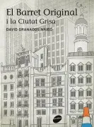 El Barret Original I La Ciutat Grisa