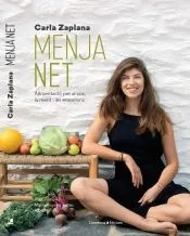 Menja net: Alimentació per al cos, la ment i les emocions