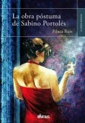 La Obra Póstuma De Sabino Portolés