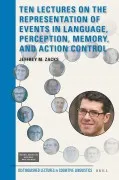 Ten Lectures On The Representation Of Events In Language Perception Me